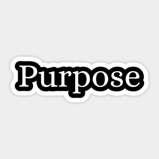 Purpose Sticker